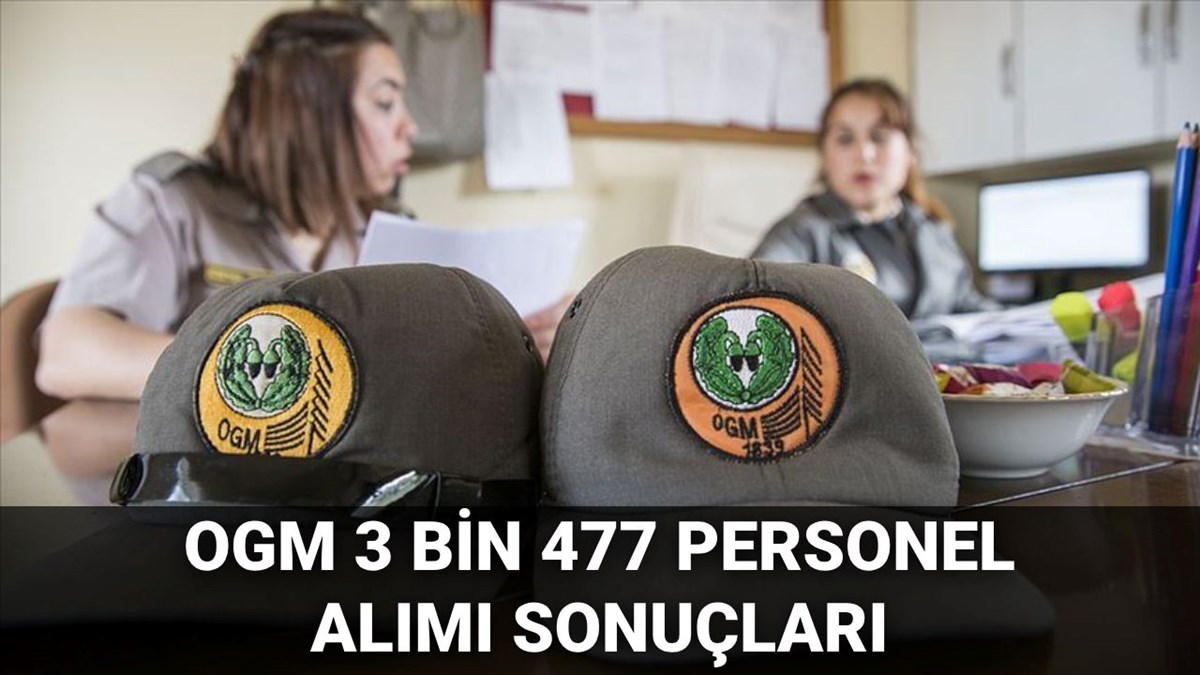 OGM 3 bin 477 personel alımı başvuru sonuçları 2025: OGM sözleşmeli destek personeli alımı sonuçları ne zaman açıklanacak?