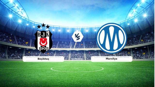CANLI | Beşiktaş - Marsilya Maçı Heyecanı Başlıyor!